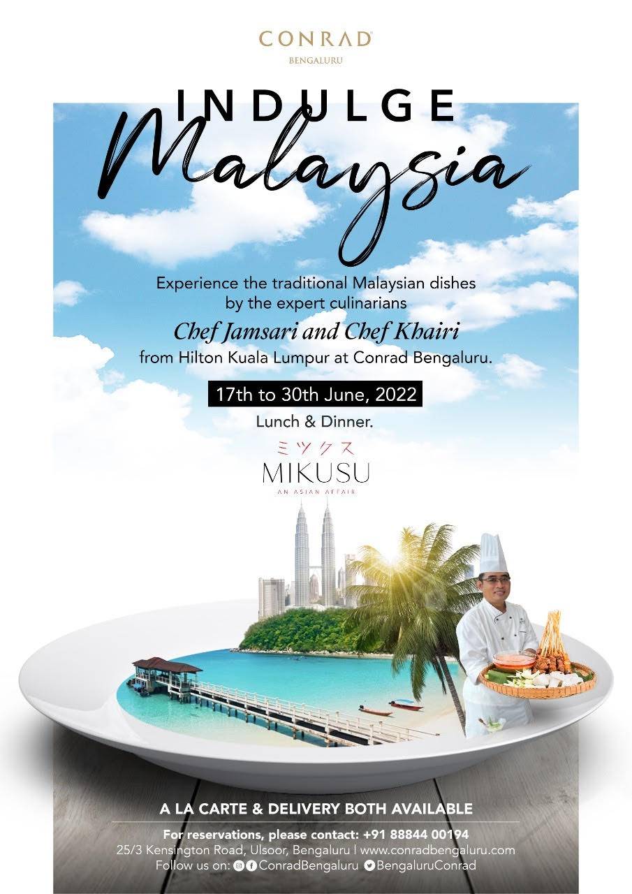 Feast Away At Indulge Malaysia By Conrad Bengaluru Explocity Guide To
